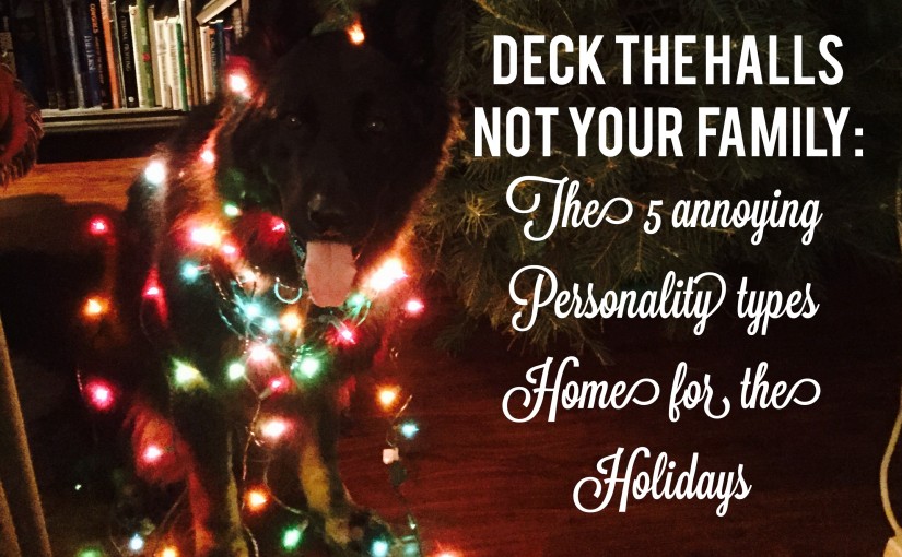 5 annoying family personalities at Christmas