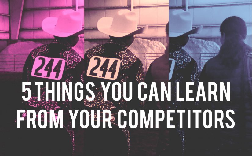 5 Things You Can Learn From Your Horse Show Competitors